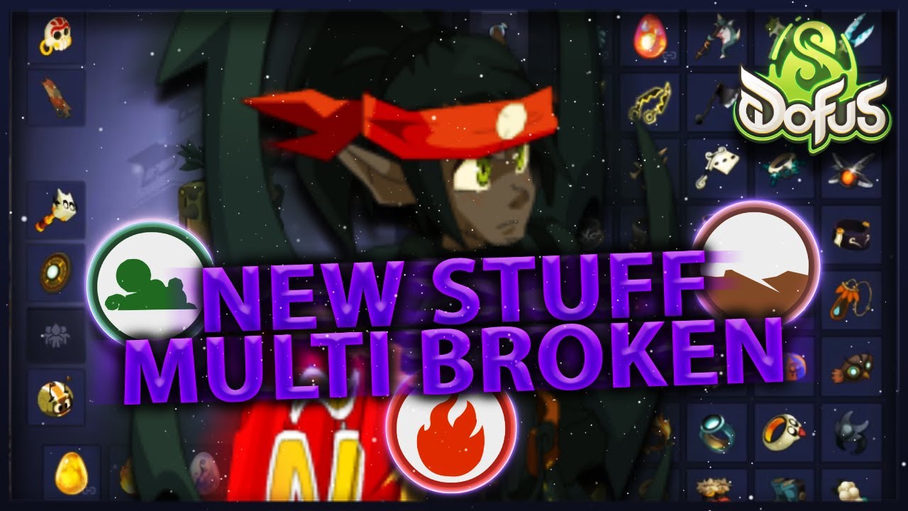 LE NOUVEAU STUFF MULTI IMBATTABLE DE DOFUS !