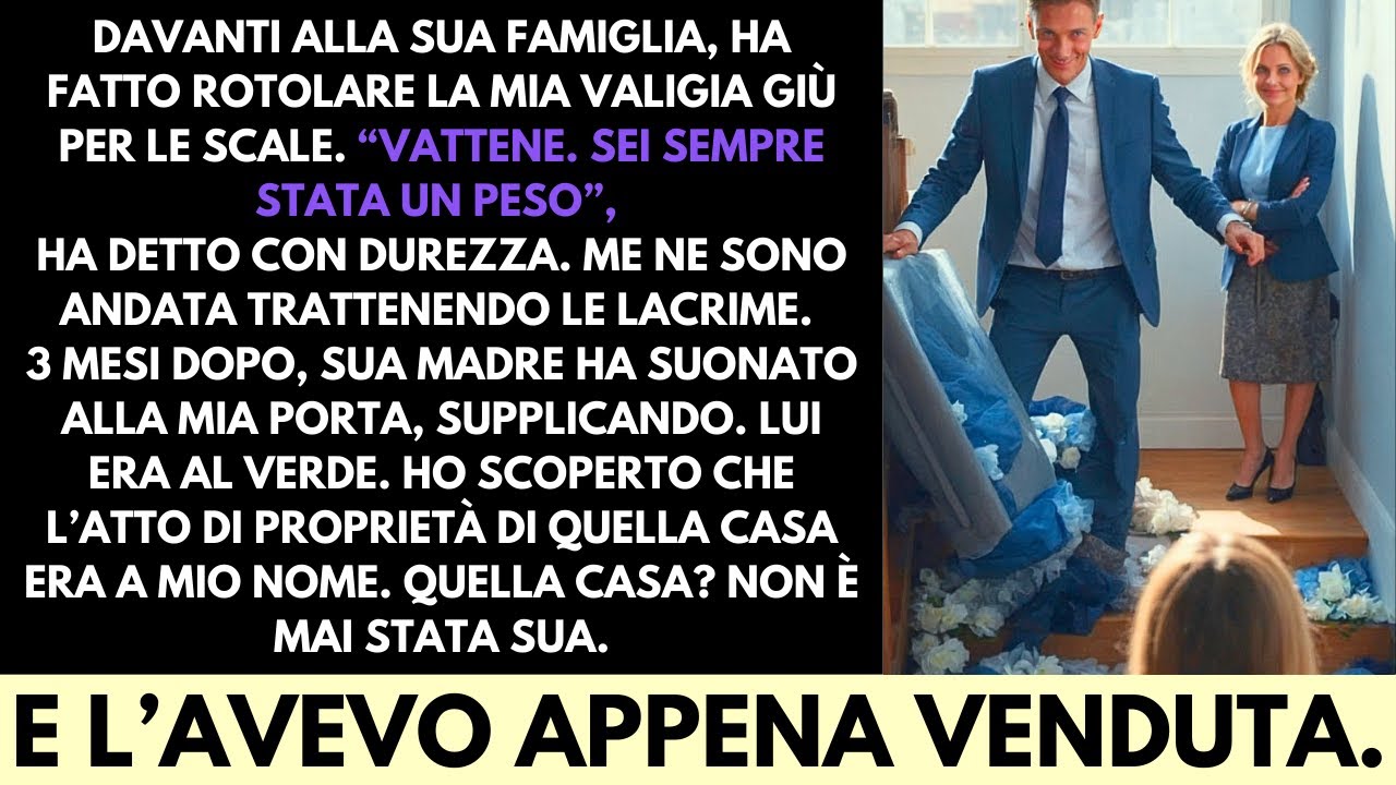 Mi Ha Cacciata Davanti Alla Sua Famiglia—Non Sapeva Che la Casa Era Mia