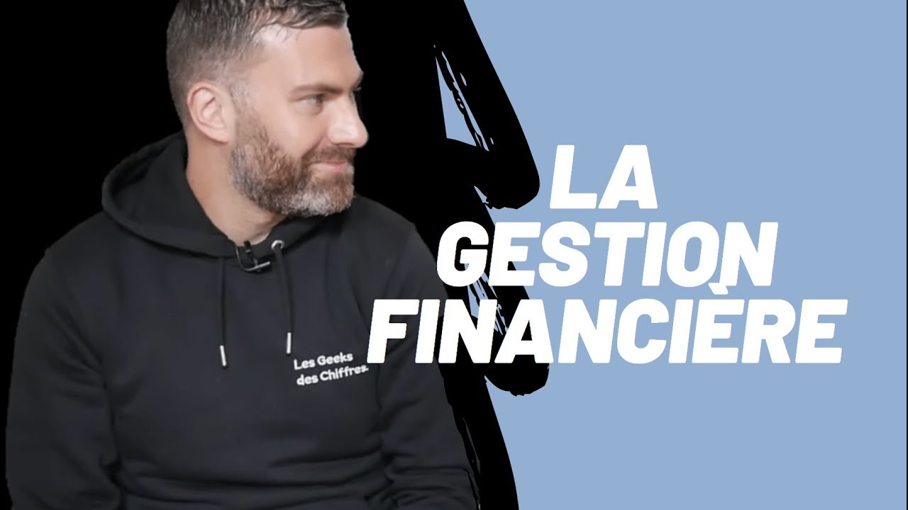 LES 3 AXES DE LA GESTION FINANCIÈRE