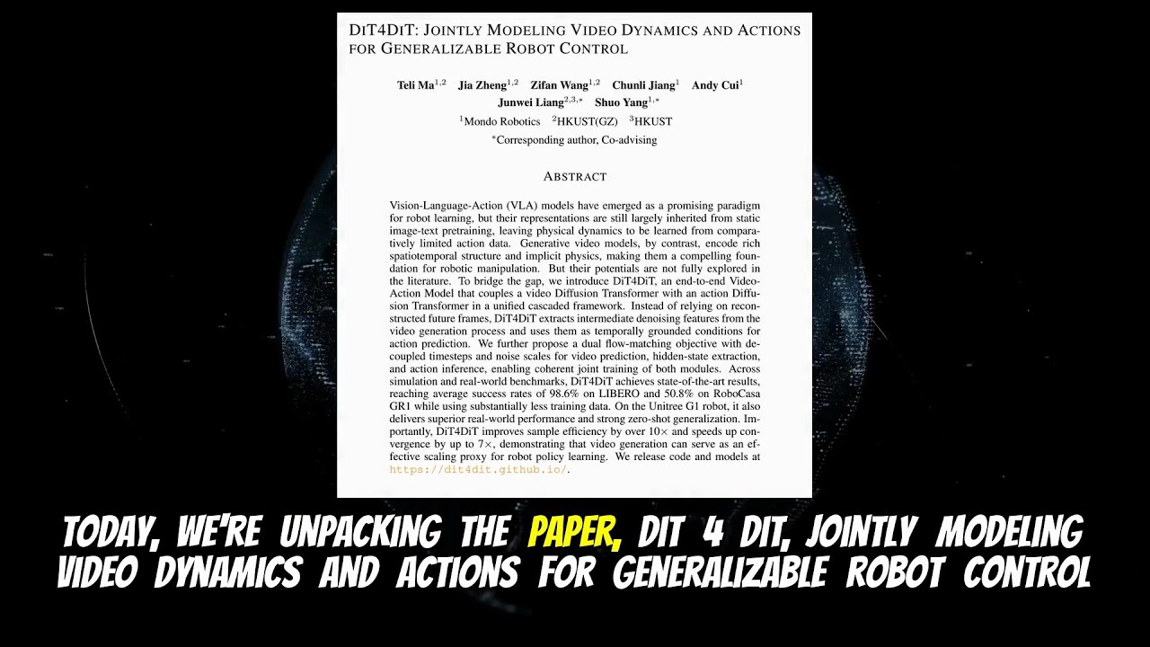 DiT4DiT: Jointly Modeling Video Dynamics and Actions for Generalizable Robot Control (Mar 2026)