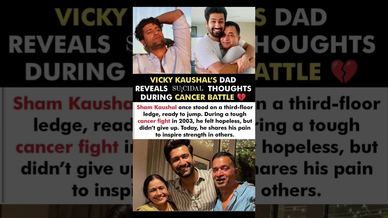 Sham Kaushal Vicky Kaushal's Dad reveals his Su&iexcl;cidal Thoughts  #vickykaushal#news