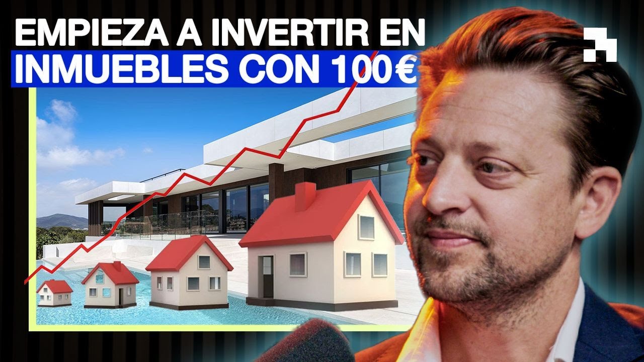 &iquest;C&oacute;mo Empezar a Invertir en Casas con Solo 100&euro;? Experto lo explica paso a paso