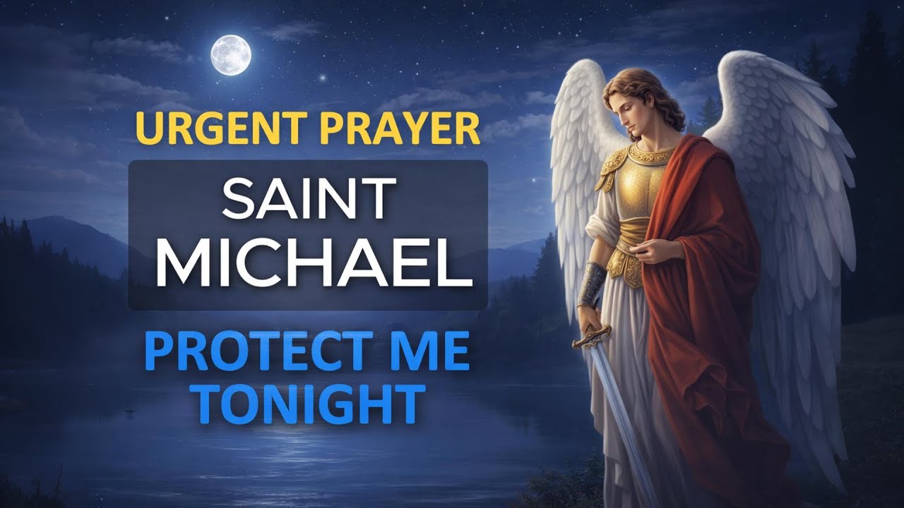 🙏 Before You Sleep Tonight, Pray This Urgent Prayer to Saint Michael.