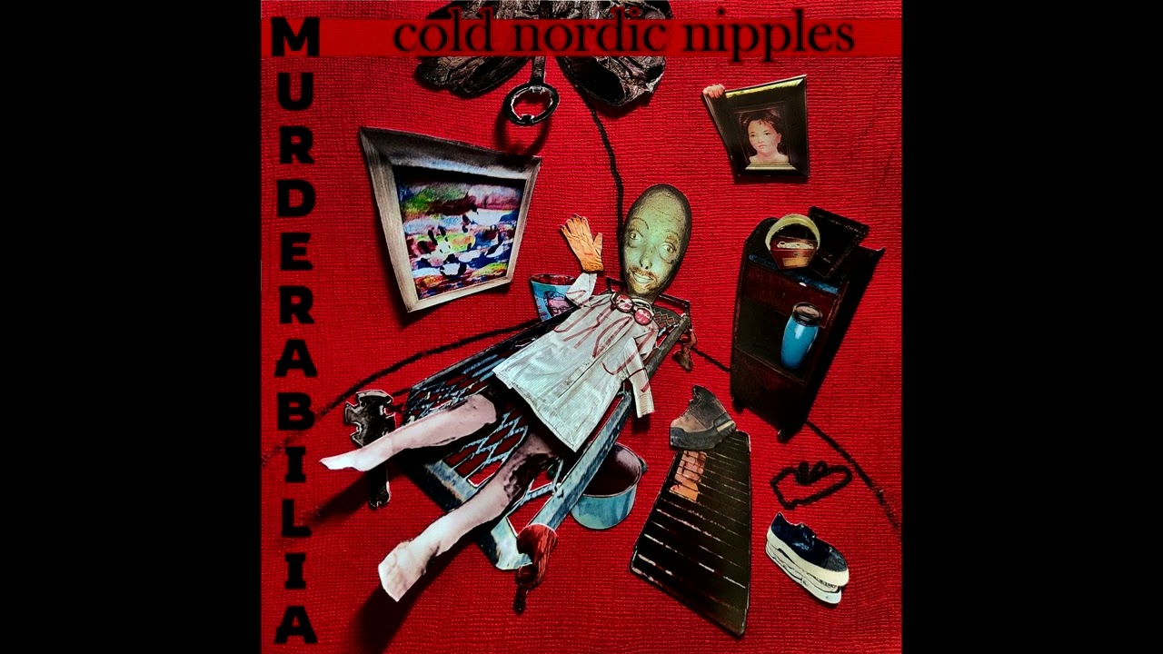 Cold Nordic Nipples - Murderabilia