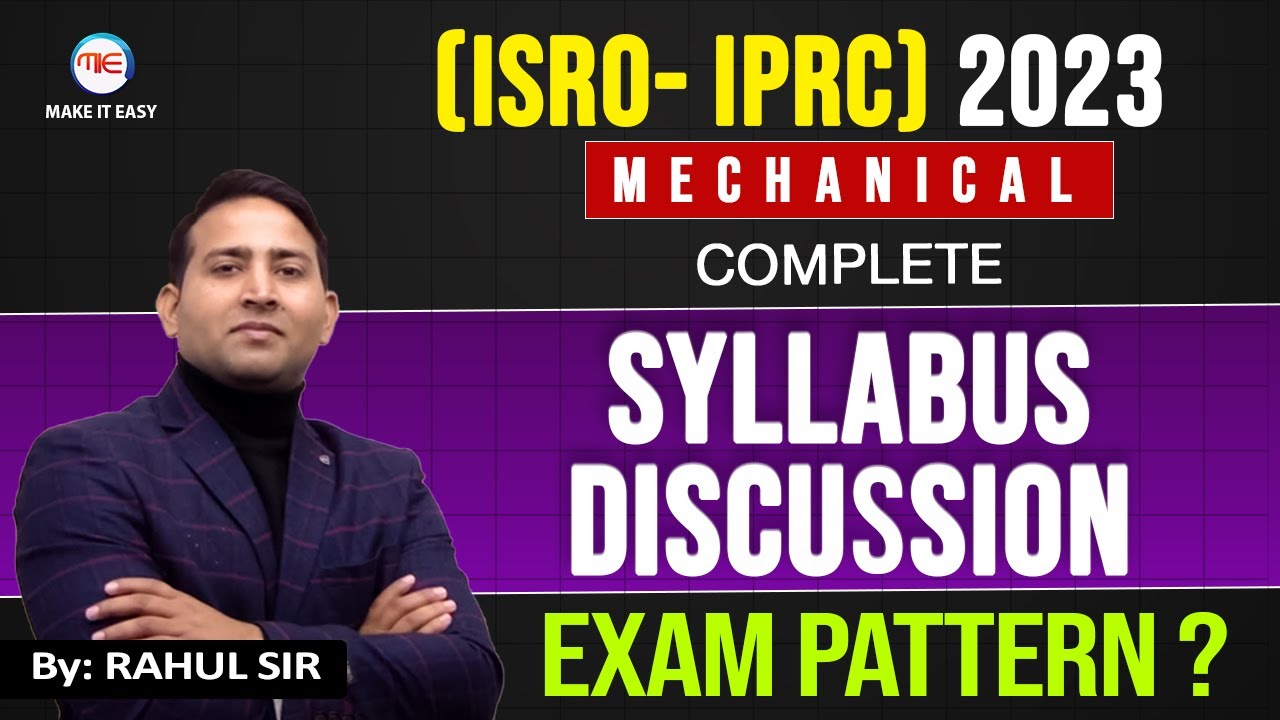 ISRO IPRC Technical Assistant Mechanical SYLLABUS AND EXAM PATTERN DISCUSSION