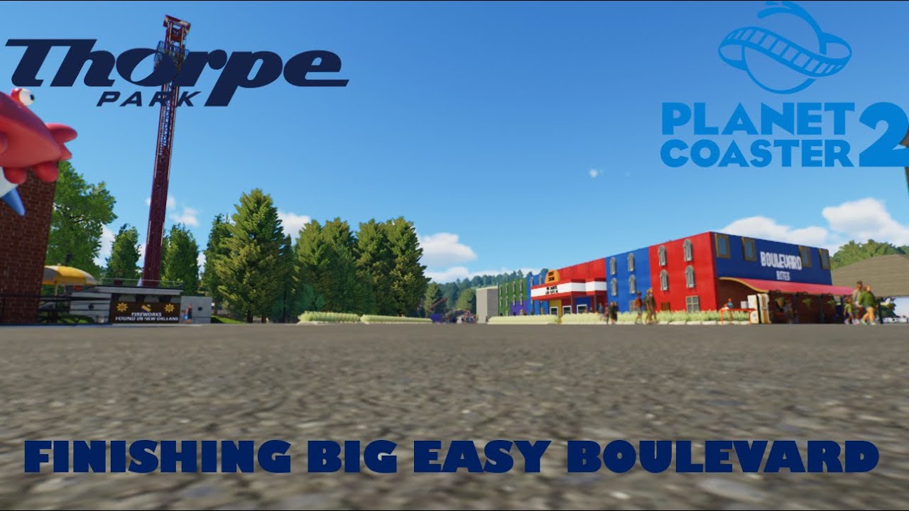 Building Thorpe Park in Planco 2 Episode 21: Finishing Big Easy Boulevard