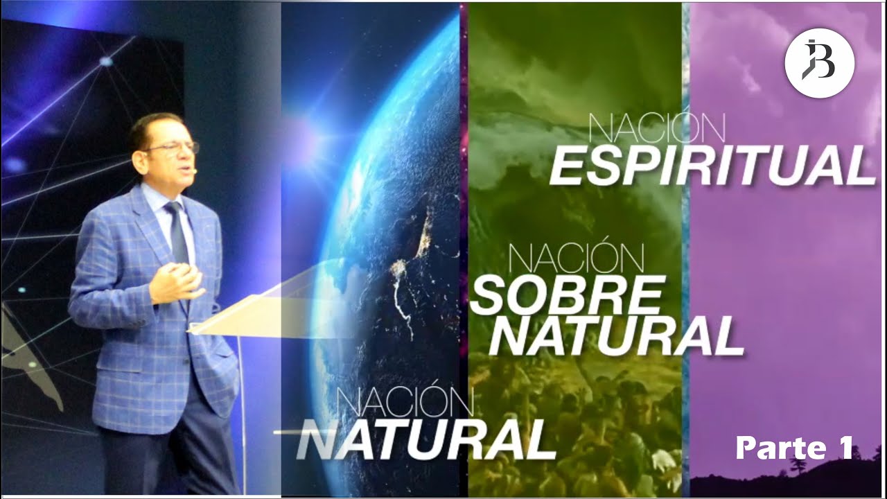 Nacion Natural, Sobrenatural, Espiritual  - Juan Ballistreri - PARTE 1