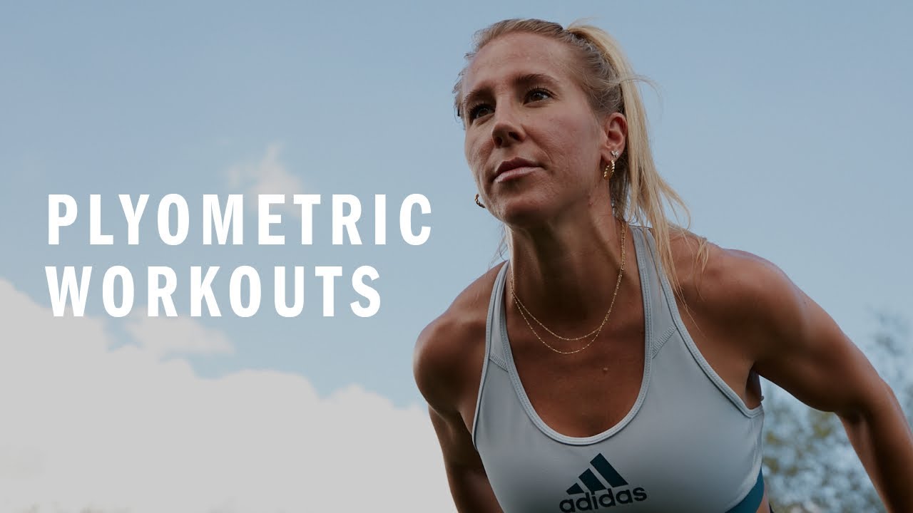 Plyometric Training To Increase Your Muscle Power | adidas