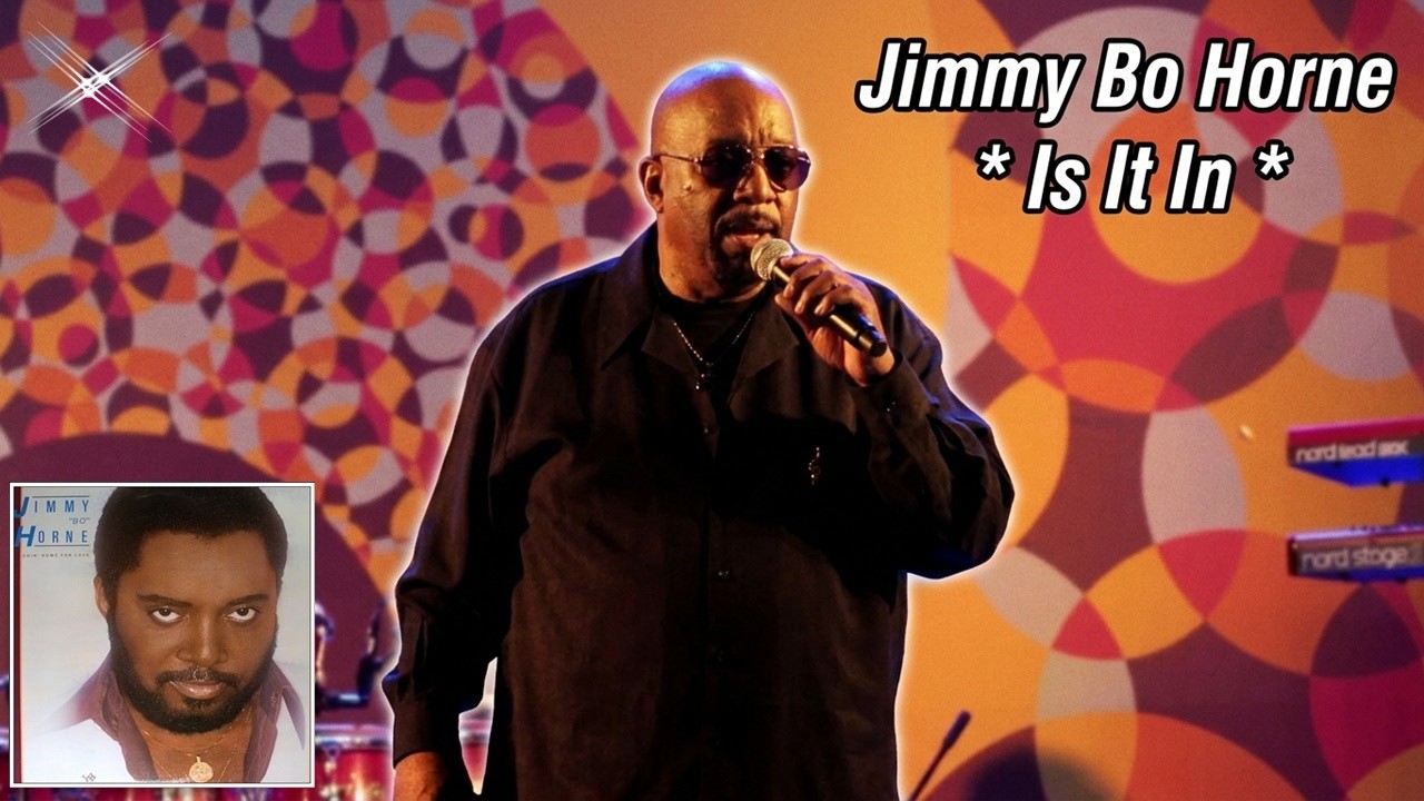 Jimmy Bo Horne - Is It In