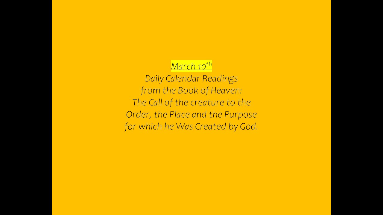 March 10th Daily Calendar Readings from the Book of Heaven the Book of Heaven