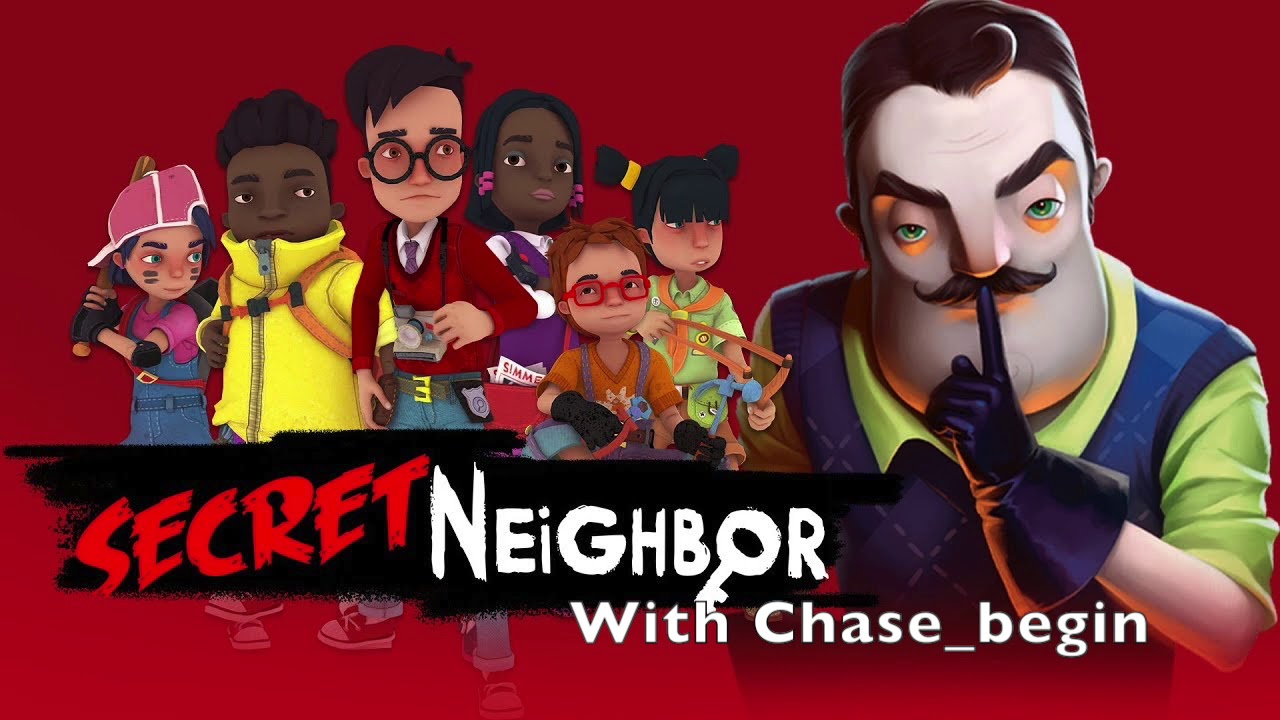 Secret Neighbor Chase Music With Chase_begin