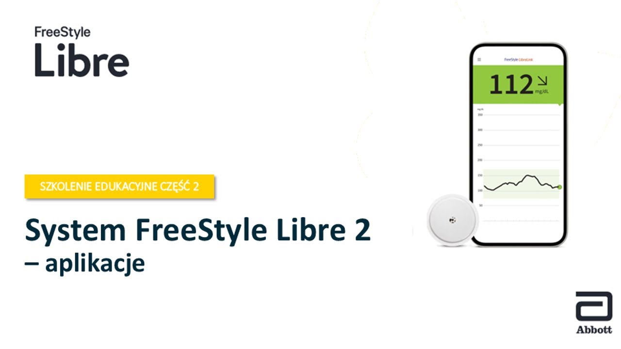 Szkolenie edukacyjne: Jak korzystać z aplikacji FreeStyle LibreLink?