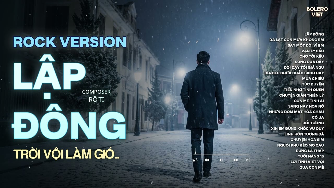 LẬP ĐÔNG - ROCK VERSION | RÔ TI | NHẠC ROCK HOT TIKTOK | TRỜI VỘI LÀM GIÓ LẬP ĐÔNG LÁ KIA THAY MÀU