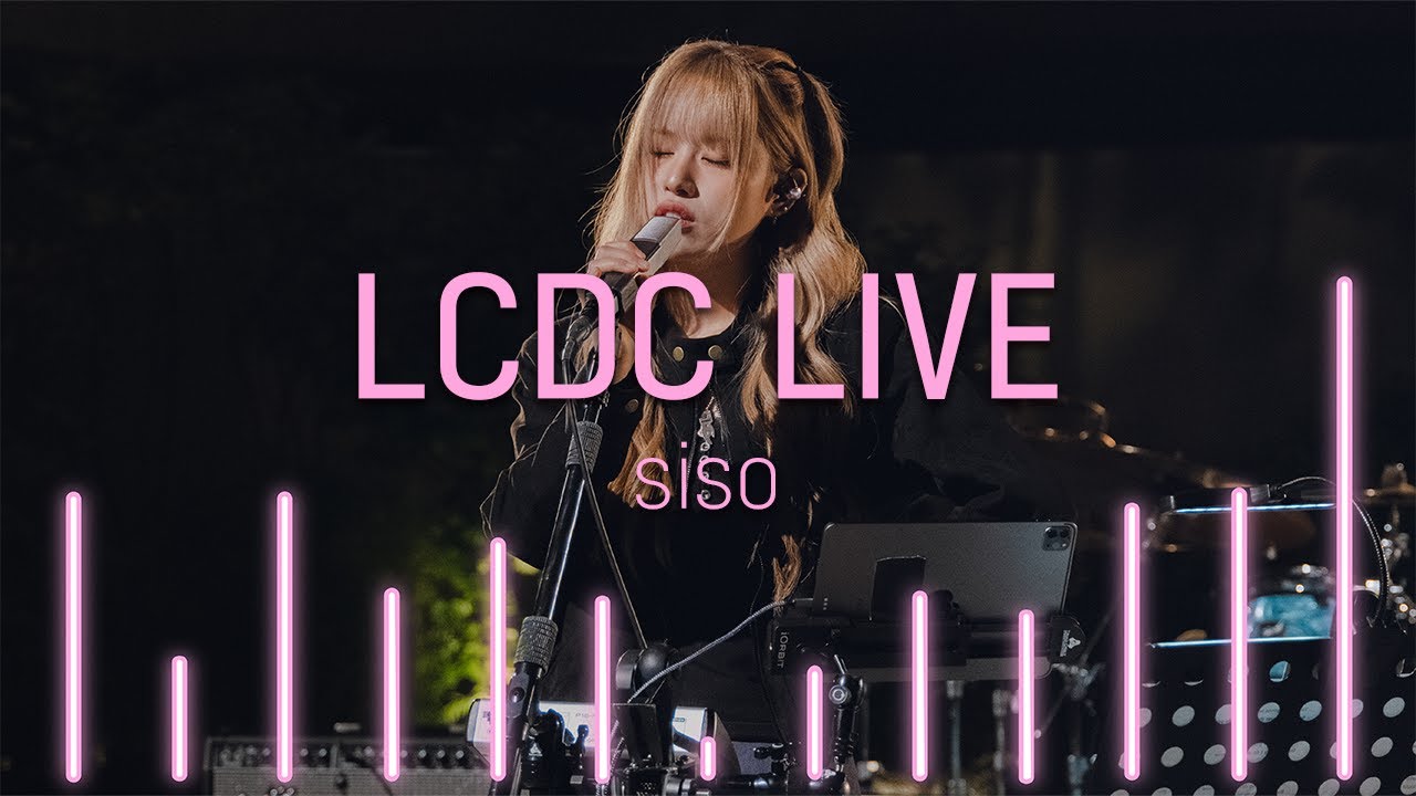siso (시소) | LCDC LIVE | Full Version
