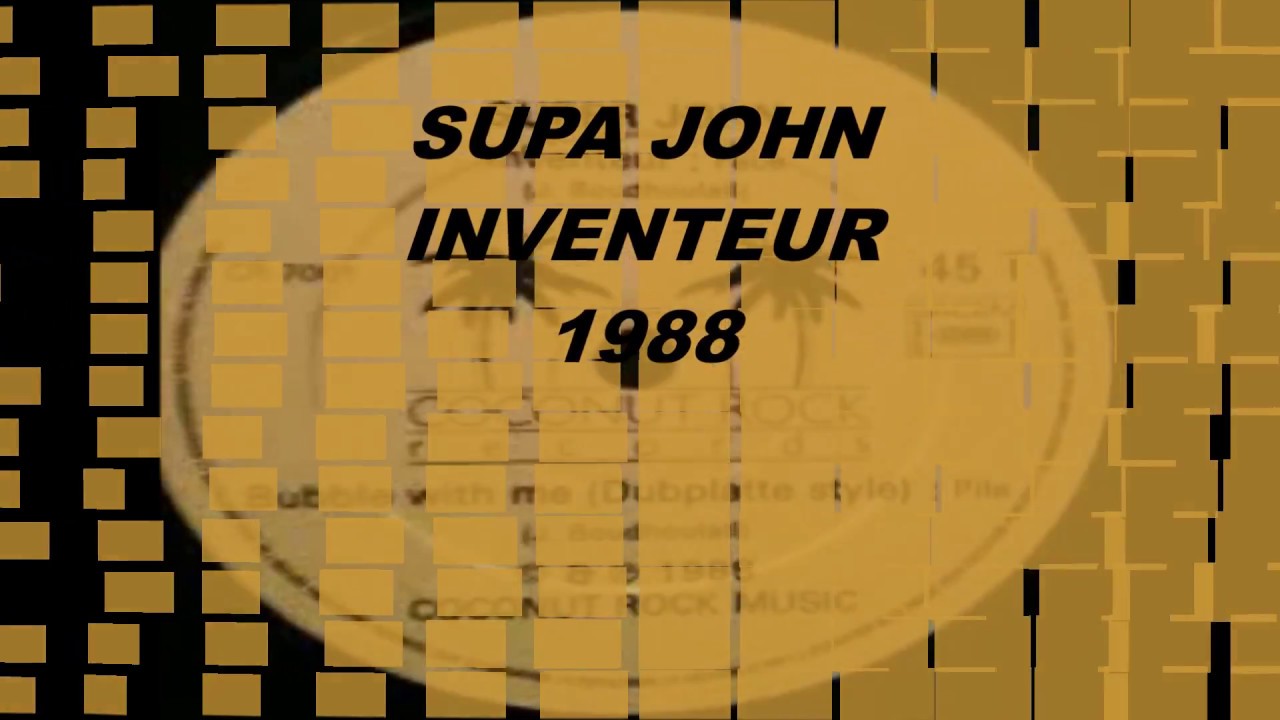 SUPA JOHN INVENTEUR 1988