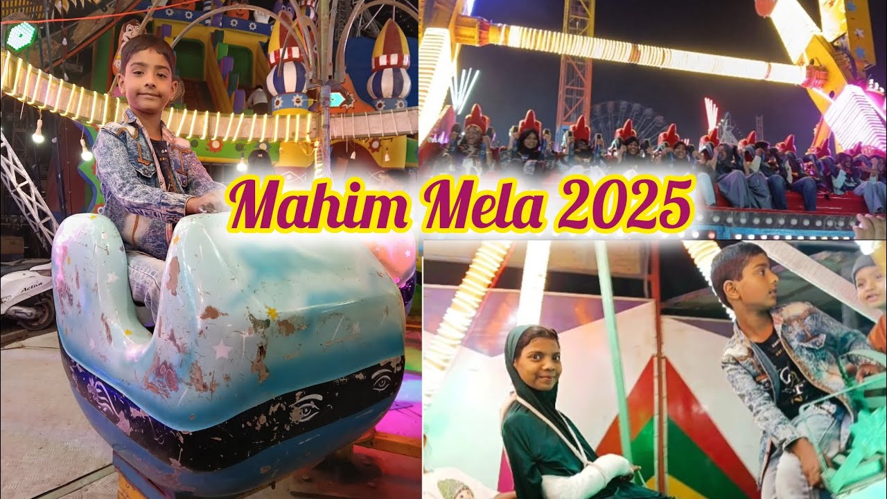 Aaj hum sab gaye Mahim Mela@Saadameerahkiduniya #mahimmela #2025