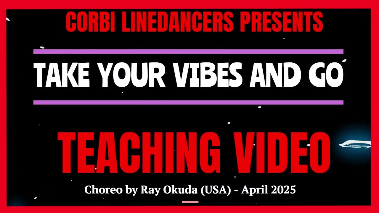 Take Your Vibes And Go LINE DANCE (Teaching Video)