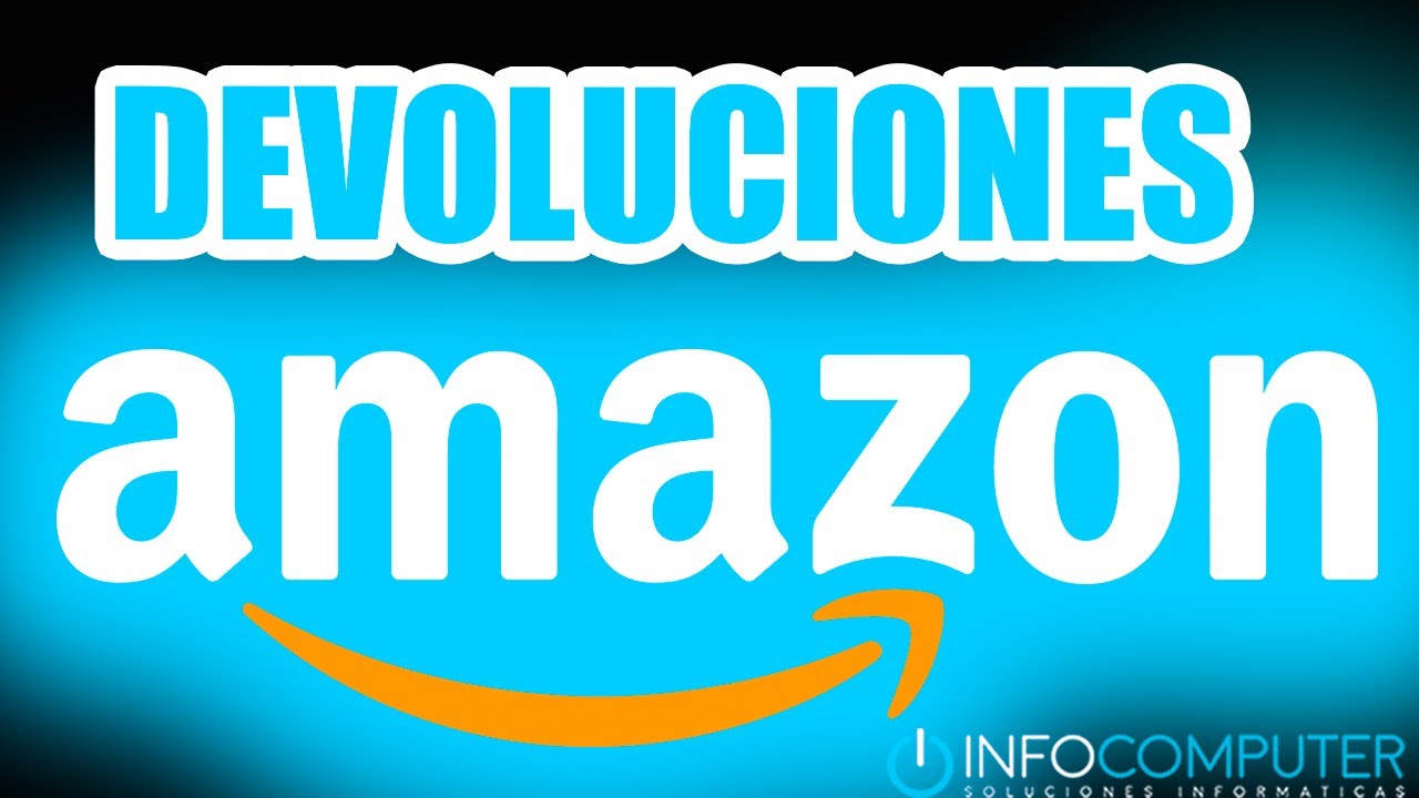 🔴&iquest;DEVOLUCIONES DE AMAZON? 🔴 &iquest;C&Oacute;MO LO HACEN? 🔴 INFOCOMPUTER