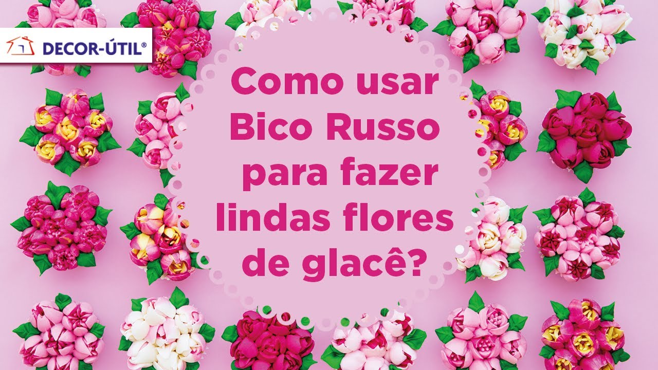 Como usar Bico Russo para fazer lindas flores de glacê? - Dicas Decorutil