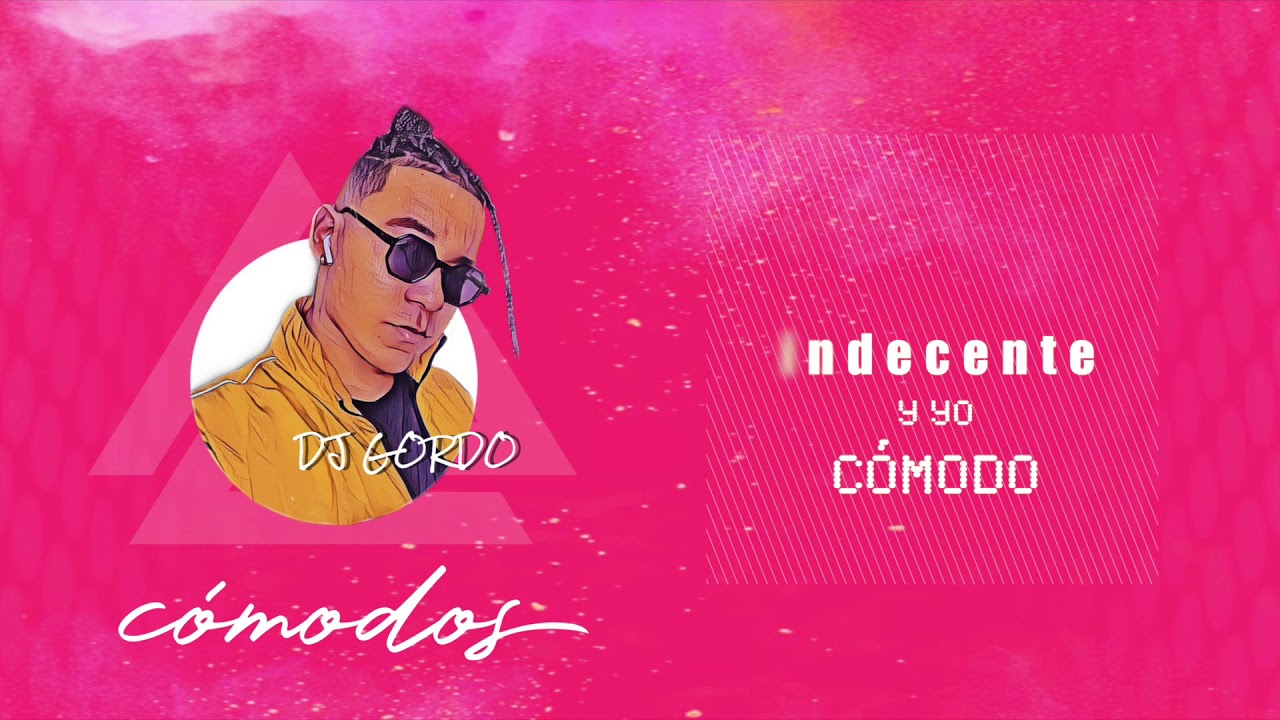 C&oacute;modos - Dj Gordo | DG Records Music | Lyric | NUEVO 2019