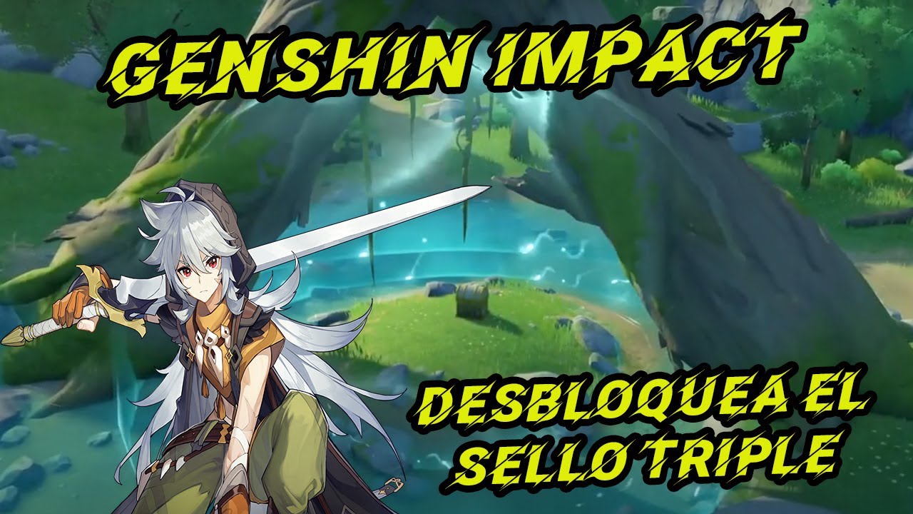 Genshin impact: DESBLOQUEA EL SELLO TRIPLE - Misión de mundo