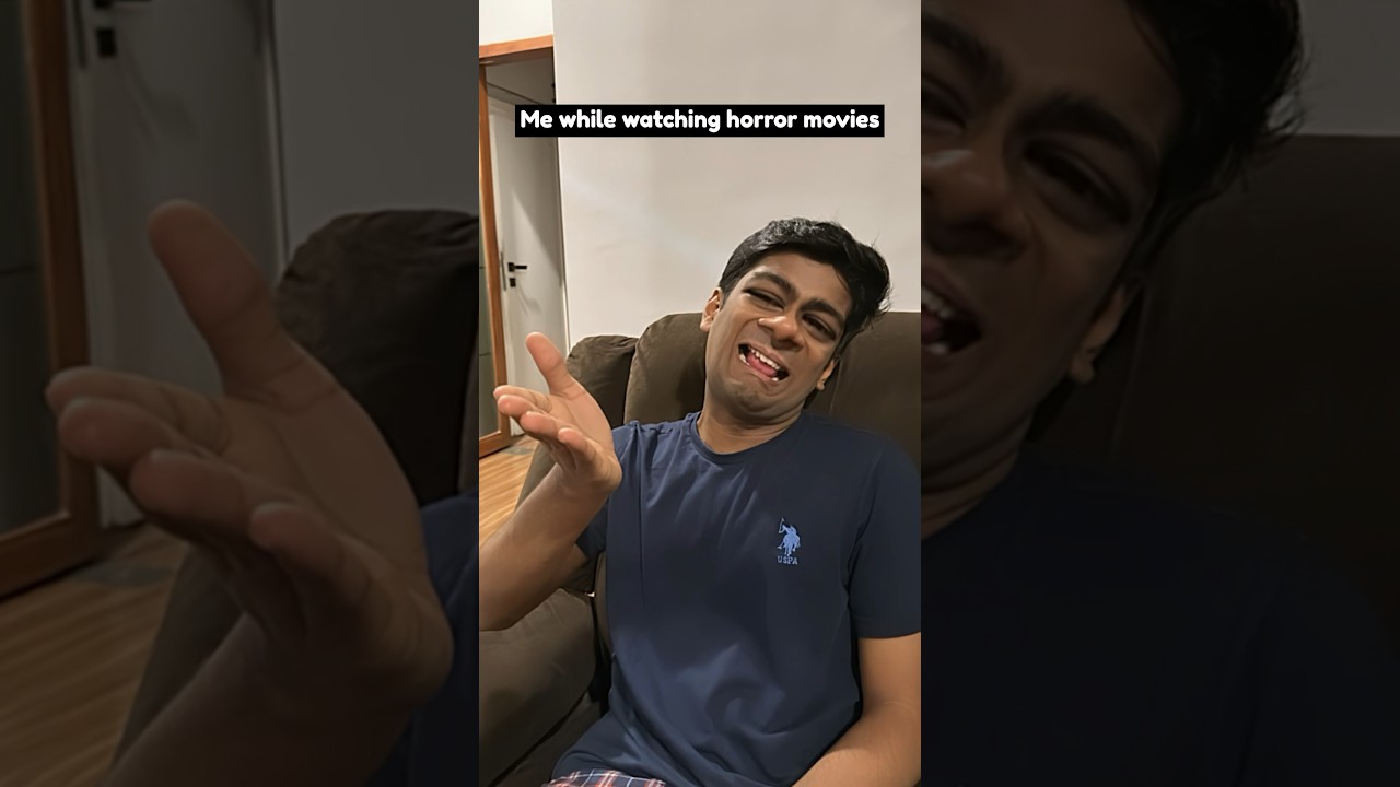Me while watching horror movies | Manish Kharage #shorts