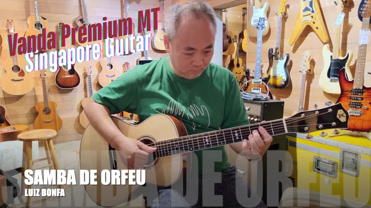 Samba De Orfeu (Luiz Bonfa) - Solo Guitar Vanda Premium MT Daniel Purnomo at Heirlooms Music