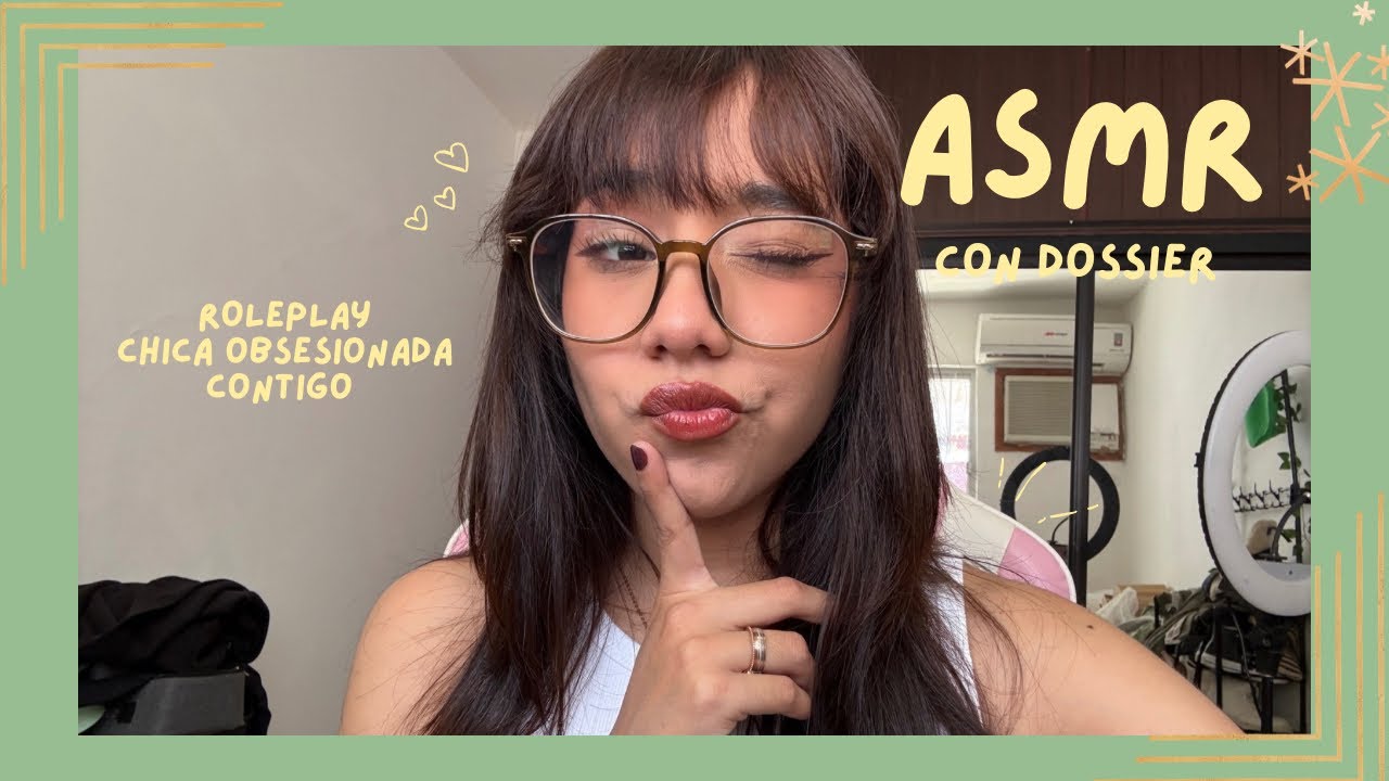 ASMR - CHICA OBSESIONADA CONTIGO/ ROLEPLAY