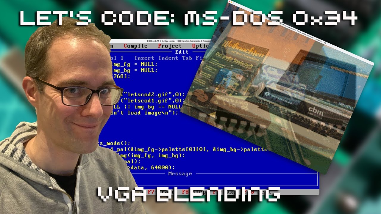 Let's Code MS DOS 0x34: VGA Blending