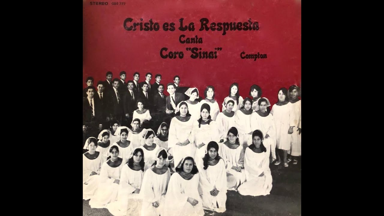 Cristo Es La Respuesta - Coro Sinai (1969)