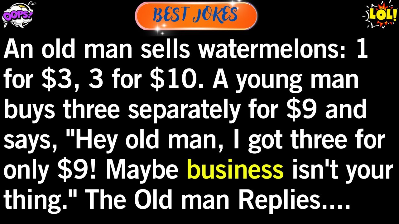 Watermelon Hustle &ndash; Classic Joke with Unexpected Punchline | Funny Business Humor