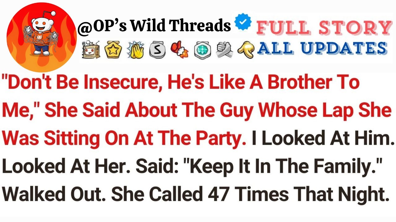 ＂Don't Be Insecure, He's Like A Brother To Me,＂ She Said About The Guy Whose Lap She Was Sitting