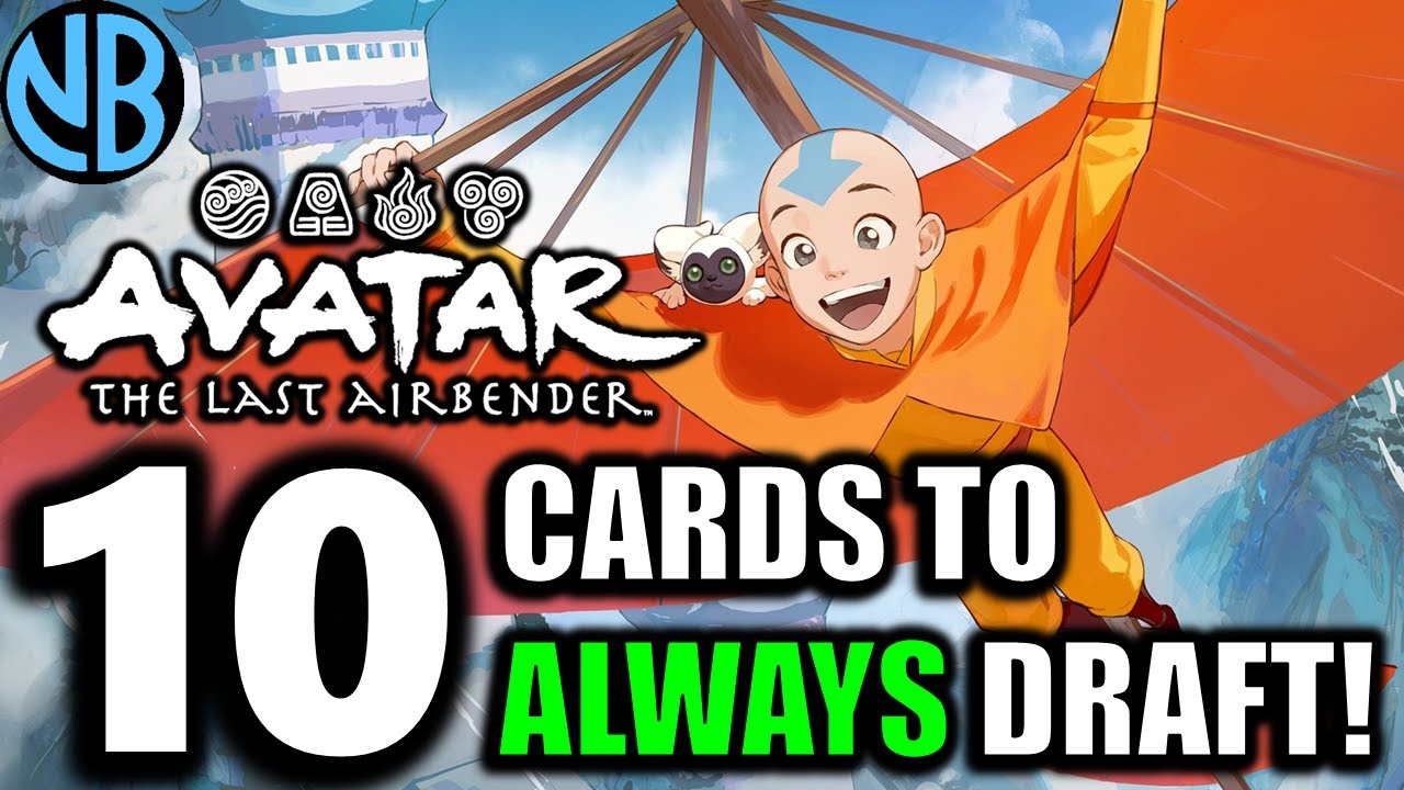 ALWAYS Draft These Cards in Avatar Draft!