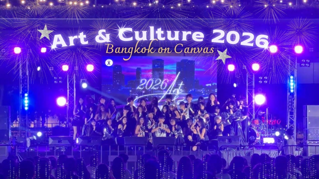 ART & CULTURE 2026: Bangkok on Canvas | ARTS STREET