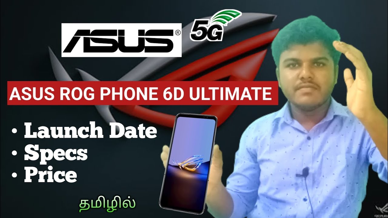 Asus Rog Phone 6d Ultimate Smartphone in Tamil | Price, features and Launch Date | @KavinTechTubeOfficial