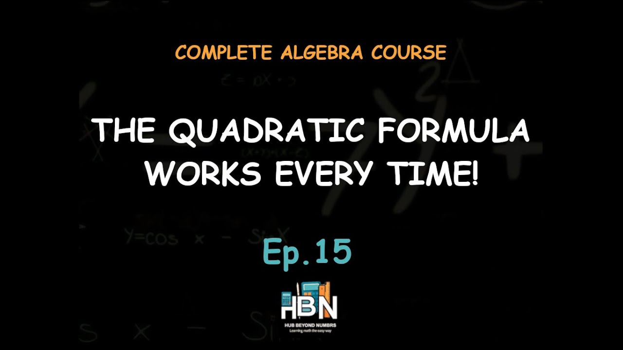 The Quadratic Formula | How to Solve ANY Quadratic Equation (Step-by-Step)