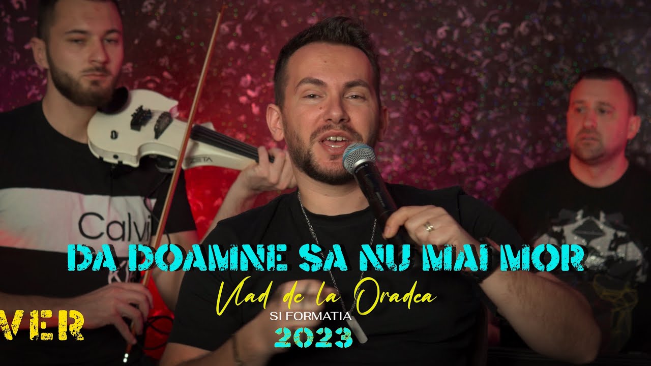 Vlad de la Oradea - Da Doamne sa nu mai mor(Cover)
