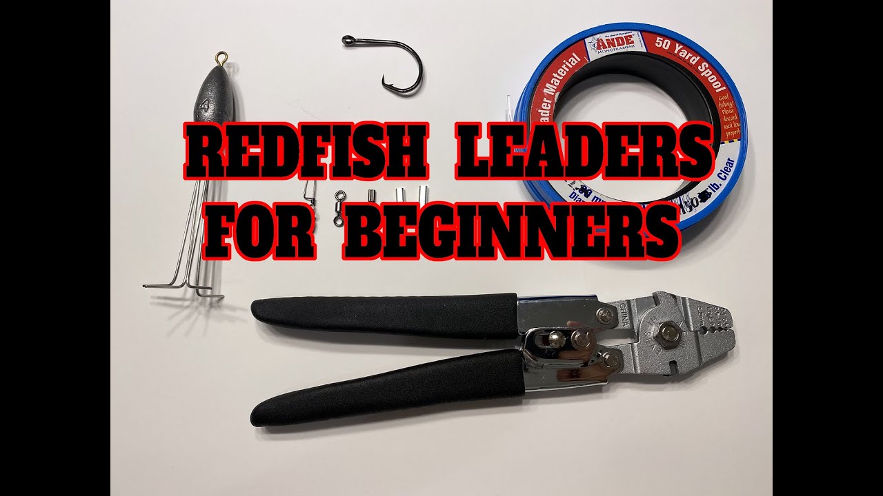 How to Make a Redfish/Black Drum Leader for Beginners