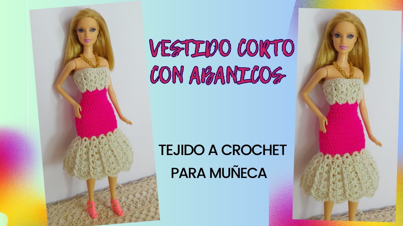 Lindo Vestido Corto en dos tonos tejido a crochet para muñeca