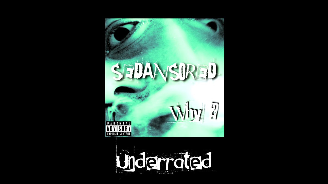 01 - Sedansored - Underrated