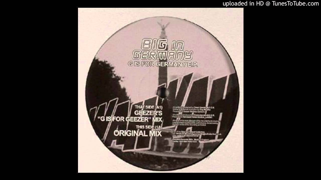 Big In Germany - G Is For Germany (Geezer's 