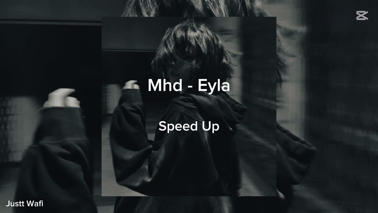 Eyla - Mhd | Speed Up |