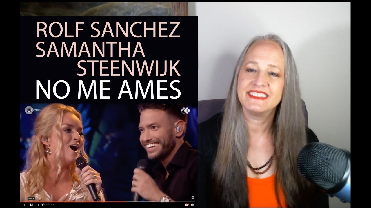 Voice Teacher Reaction to Rolf Sanchez & Samantha Steenwijk - No Me Ames | Beste Zangers 2019