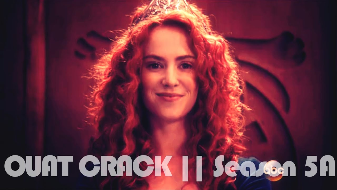 OUAT CRACK || Season 5A