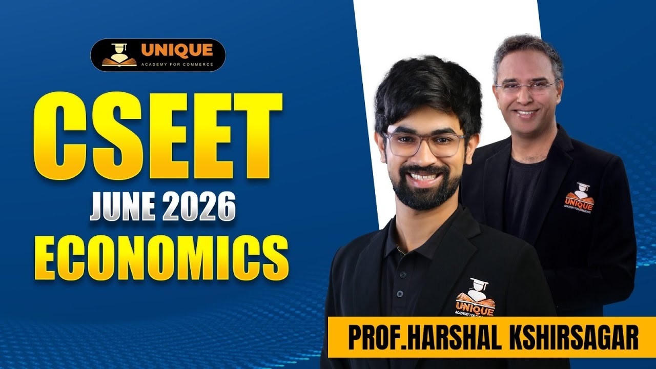 CSEET FREE JUNE 2026 | ECONOMICS | CHAPTER 4 | LEC 5 | PROF. HARSHAL KSHIRSAGAR ( AIR-2 )