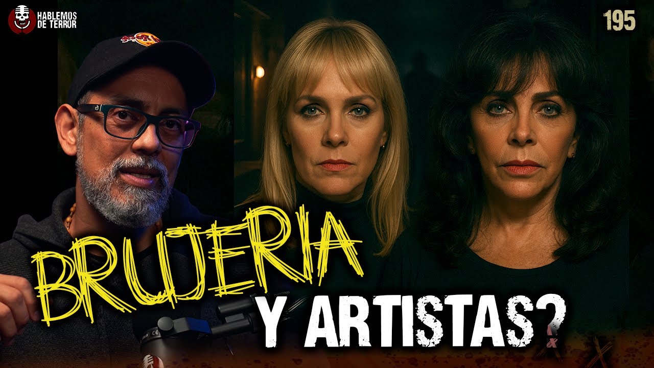 Historias Reales de Brujería en Televisión | Yuri y Verónica Castro | Ep 195