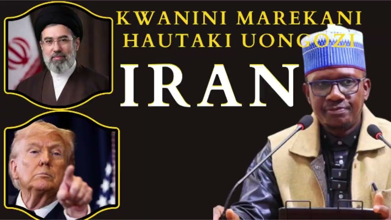 KWANINI MAREKANI HUTAKI UONGOZI WA IRAN.    |  Dr. Sheikh Abdulrazak Amir