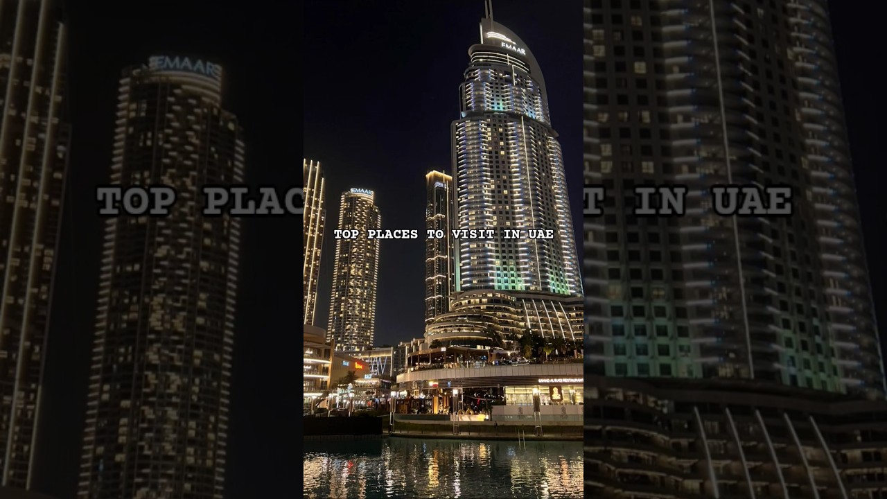 Top places to visit in uae 
