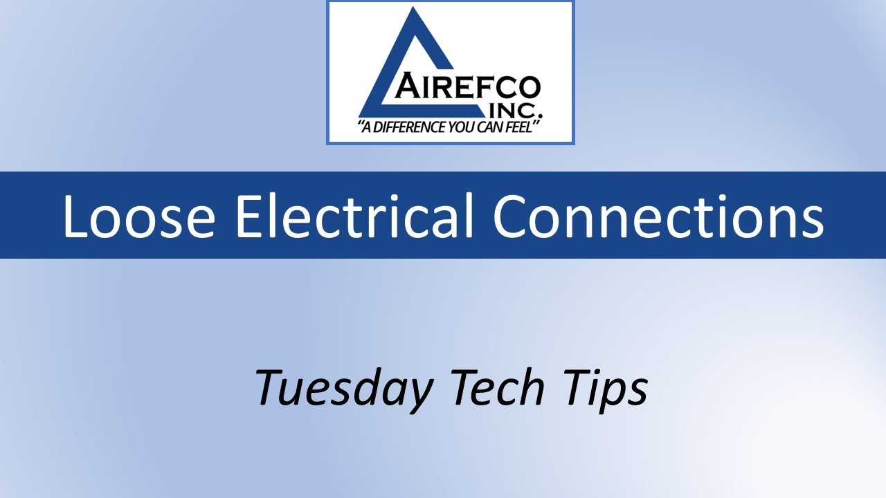 Loose Electrical Connections