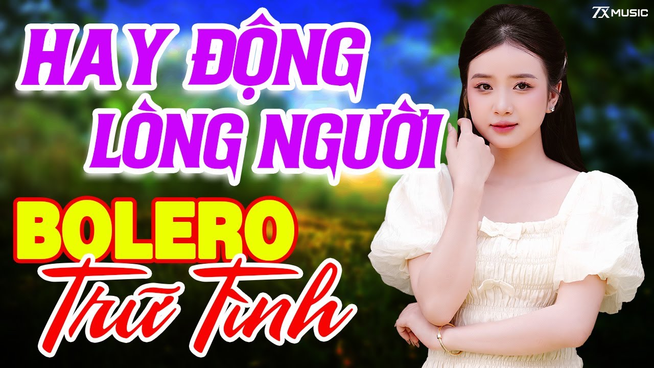 LK Nhạc Bolero Trữ Tình 2025 – Tuyển Tập Nhạc Vàng Xưa Hay Động Lòng Người.